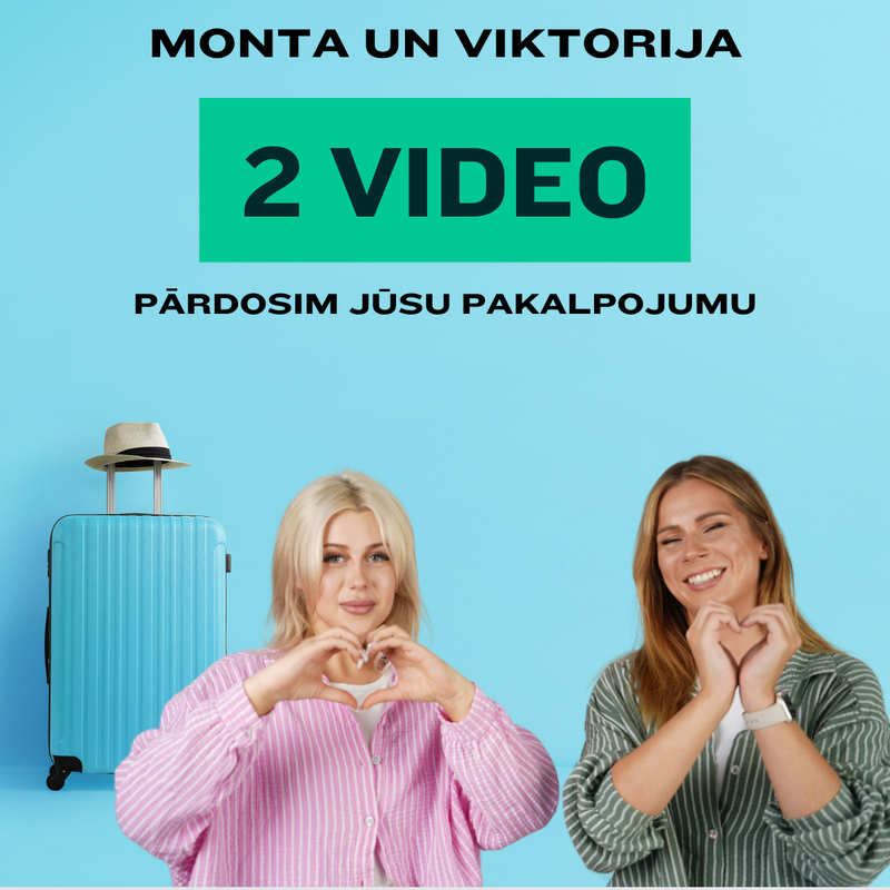 2 video ar tandēmu (Viktorija un Monta) tūrisma vai izklaides pakalpojuma attālinātai reklāmai